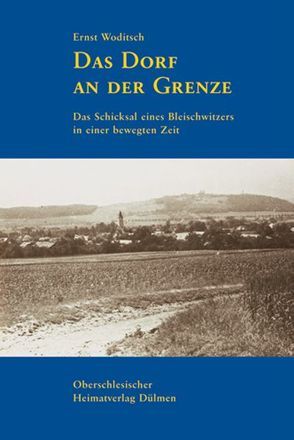 Das Dorf an der Grenze von Woditsch,  Ernst