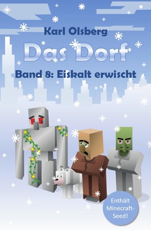 Das Dorf / Das Dorf Band 8 von Olsberg,  Karl