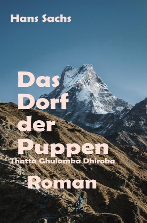 Das Dorf der Puppen von Sachs,  Hans