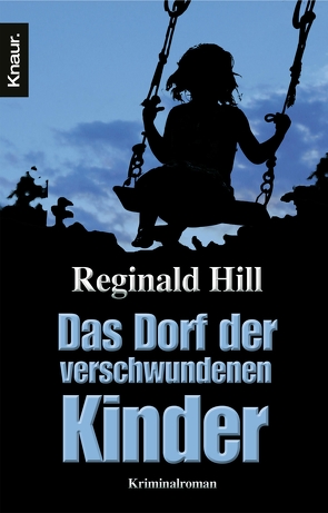 Das Dorf der verschwundenen Kinder von Hill,  Reginald