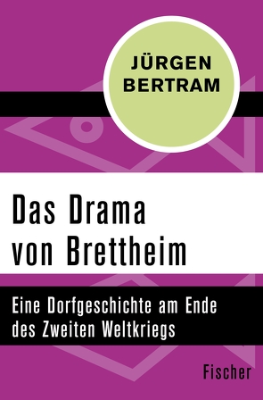 Das Drama von Brettheim von Bertram,  Jürgen