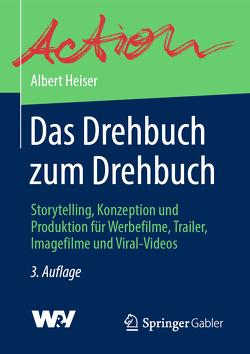 Das Drehbuch zum Drehbuch von Heiser,  Albert