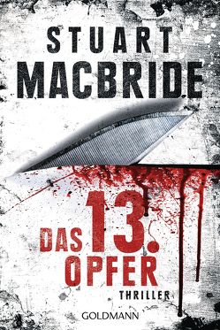 Das dreizehnte Opfer von Jaeger,  Andreas, MacBride,  Stuart