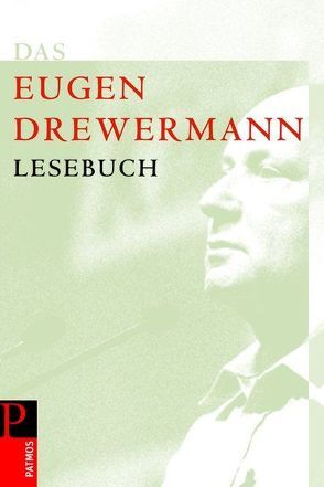 Das Drewermann-Lesebuch von Drewermann,  Eugen, Fündling,  Jörg, Körlings,  Heribert