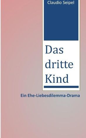 Das dritte Kind von Seipel,  Claudio