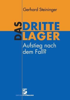 Das Dritte Lager von Steininger,  Gerhard