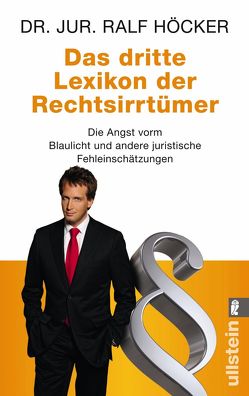 Das dritte Lexikon der Rechtsirrtümer von Höcker,  Ralf