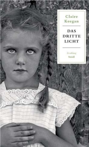 Das dritte Licht von Keegan,  Claire, Oeser,  Hans-Christian