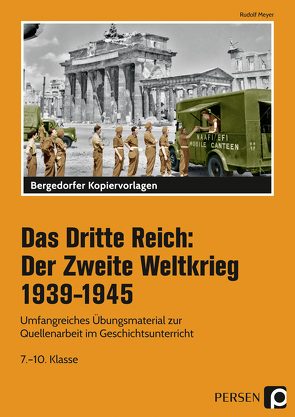 Das Dritte Reich: Der Zweite Weltkrieg 1939-1945 von Meyer,  Rudolf