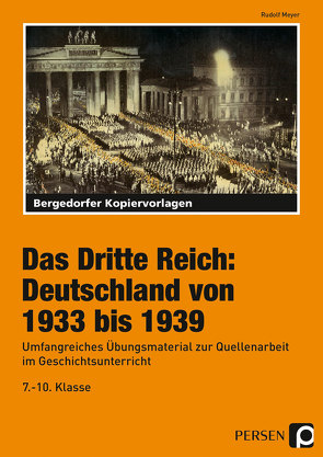 Das Dritte Reich: Deutschland von 1933 bis 1939 von Meyer,  Rudolf