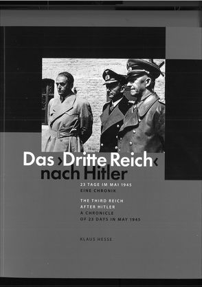 Das „Dritte Reich“ nach Hitler von Hesse,  Klaus, Nachama,  Andreas