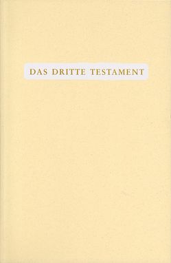 Das Dritte Testament von Göltenboth,  Traugott, Martens,  Victor P