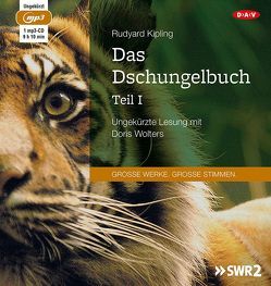 Das Dschungelbuch – Teil I von Kipling,  Rudyard, Nohl,  Andreas, Wolters,  Doris