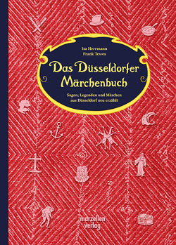 Das Düsseldorfer Märchenbuch von Herrmann,  Isa, Specht,  Gisela, Tewes,  Frank