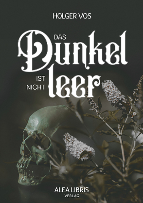 Das Dunkel ist nicht leer von Voigtländer,  Anna, Vos,  Holger