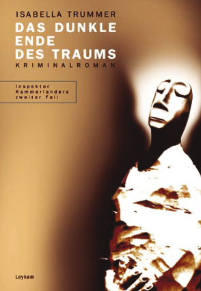 Das dunkle Ende des Traums von Trummer,  Isabella