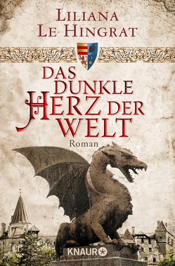 Das dunkle Herz der Welt von Hingrat,  Liliana Le