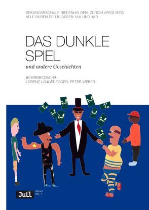 Das dunkle Spiel von Langenegger,  Lorenz, Weber,  Peter