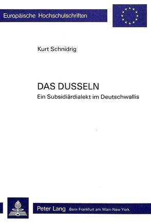 Das Dusseln von Schnidrig,  Kurt