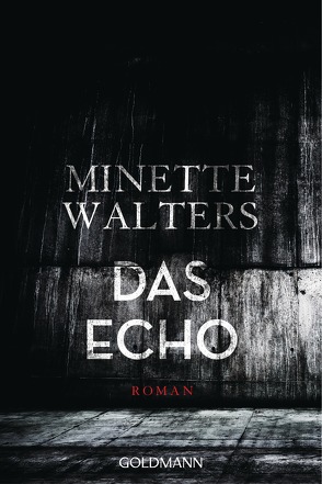 Das Echo von Sandberg-Ciletti,  Mechtild, Walters,  Minette