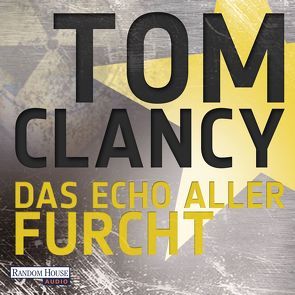 Das Echo aller Furcht von Arnold,  Frank, Clancy,  Tom, Wichmann,  Hardo