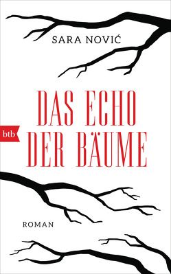 Das Echo der Bäume von Nović,  Sara, Schwaab,  Judith