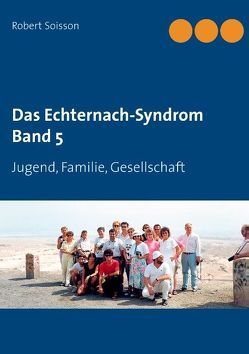 Das Echternach-Syndrom Band 5 von Soisson,  Robert