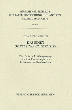 Das Edikt De pecunia constituta von Platschek,  Johannes