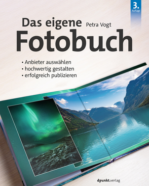 Das eigene Fotobuch von Vogt,  Petra