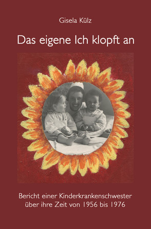 Das eigene Ich klopft an von Külz,  Gisela