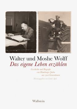 Das eigene Leben erzählen von Apel,  Linde, Wolff,  Moshe, Wolff,  Walter