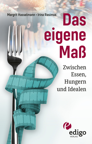 Das eigene Maß von Hasselmann,  Margrit, Rasimus,  Irina