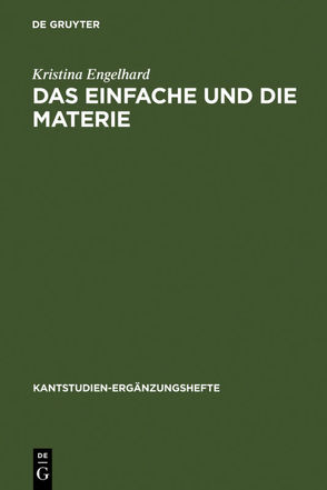 Das Einfache und die Materie von Engelhard,  Kristina