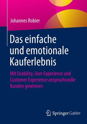 Das einfache und emotionale Kauferlebnis von Robier,  Johannes