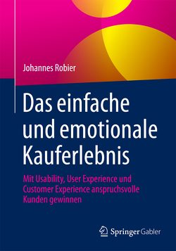 Das einfache und emotionale Kauferlebnis von Robier,  Johannes