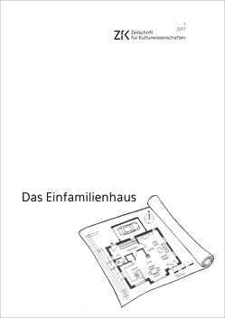 Das Einfamilienhaus von Hnilica,  Sonja, Timm,  Elisabeth