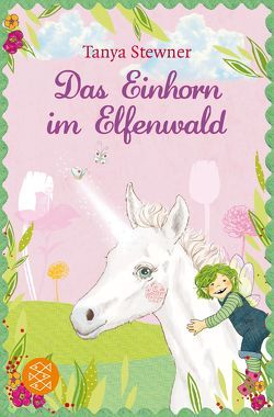 Das Einhorn im Elfenwald von Jessler,  Nadine, Stewner,  Tanya