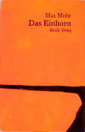 Das Einhorn von Humbert,  Nicolas, Mohr,  Max