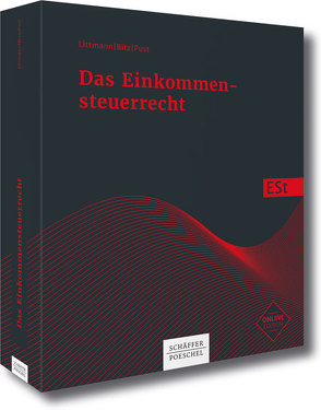 Das Einkommensteuerrecht von Bitz,  Horst, Littmann,  Eberhard, Pust,  Hartmut