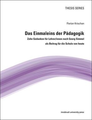 Das Einmaleins der Pädagogik von Krischan,  Florian