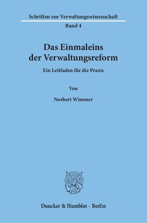 Das Einmaleins der Verwaltungsreform. von Wimmer,  Norbert