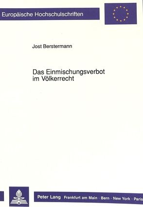 Das Einmischungsverbot im Völkerrecht von Berstermann,  Jost