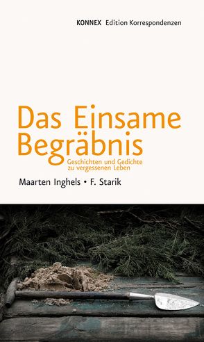 Das Einsame Begräbnis von Inghels,  Maarten, Starik,  F., Wieczorek,  Stefan