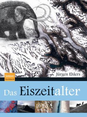 Das Eiszeitalter von Ehlers,  Jürgen