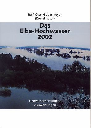 Das Elbe-Hochwasser 2002 von Niedermeyer,  Ralf O