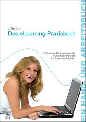 Das eLearning-Praxisbuch von Born,  Julia