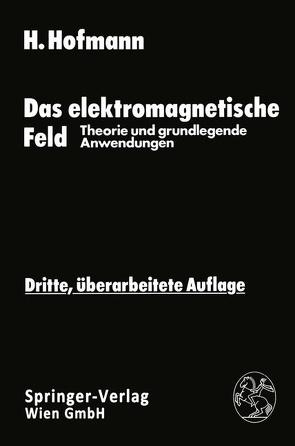 Das elektromagnetische Feld von Hofmann,  Hellmut