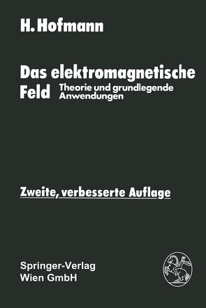 Das elektromagnetische Feld von Hofmann,  Hellmut