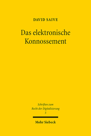 Das elektronische Konnossement von Saive,  David