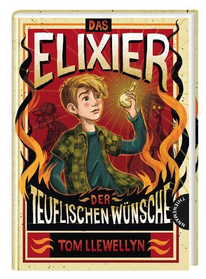 Das Elixier der teuflischen Wünsche von Dulleck,  Nina, Layer,  Ilse, Llewellyn,  Tom